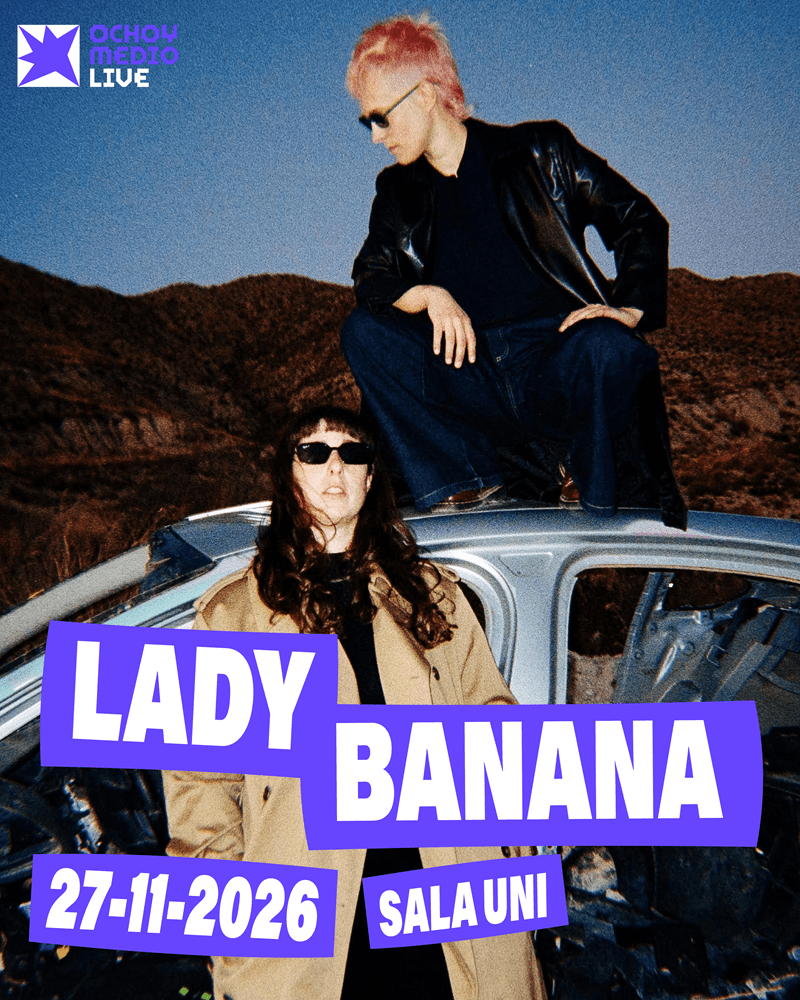 Promotional poster for Lady Banana with date 27-11-2026 at Sala Uni; two people pose on a vintage car under a blue sky, with OCHU MEDIA LIVE logo in the corner.