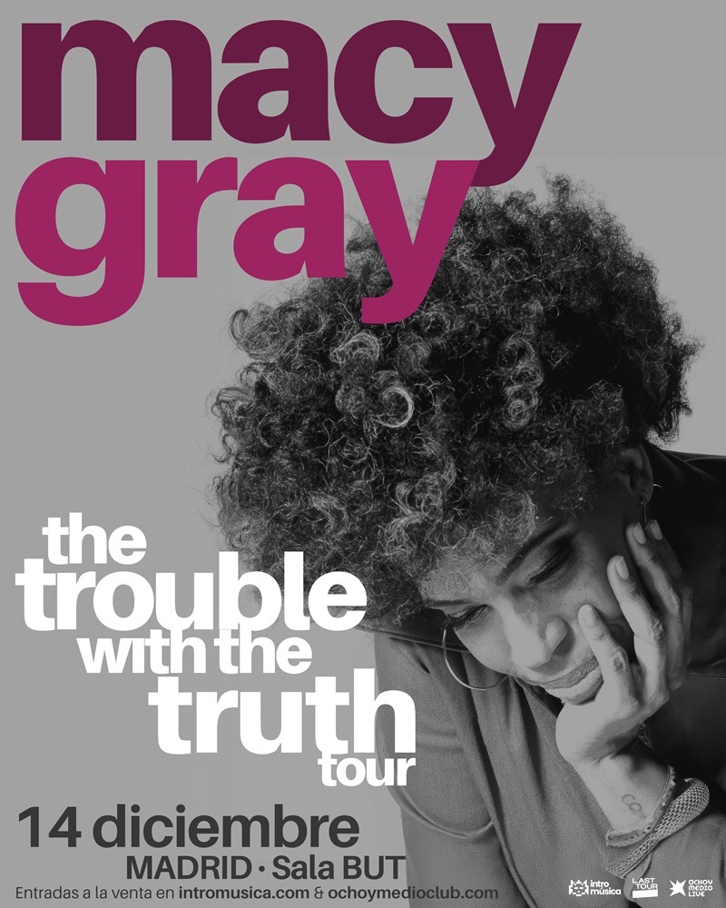 Concert poster for Macy Gray—'The Trouble With the Truth' tour; grayscale photo of Macy Gray resting her chin on her hand, Madrid, December 14.